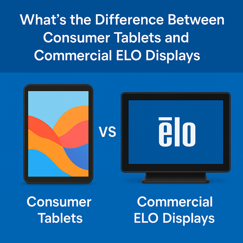 What’s the Difference Between Consumer Tablets and Commercial ELO Displays